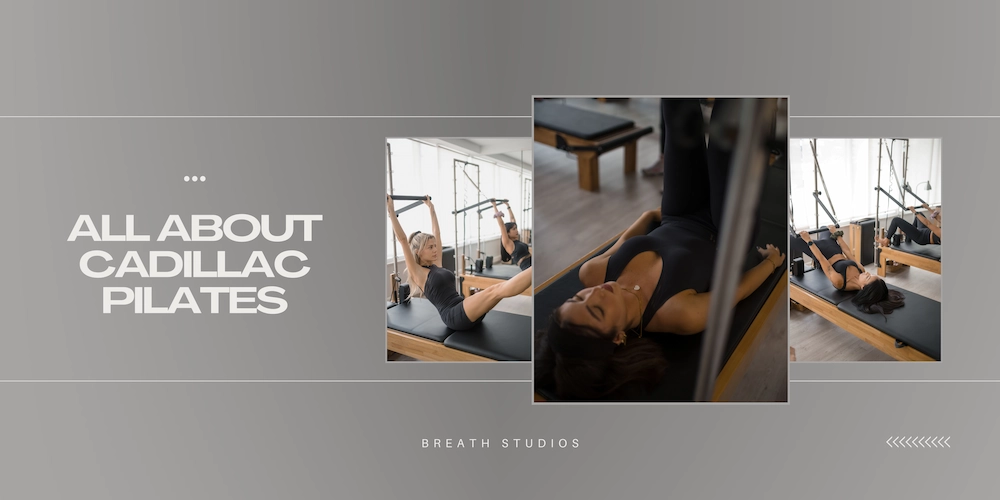 Cadillac Pilates: Τι είναι, Ποια είναι τα οφέλη του & Γιατί αξίζει να το δοκιμάσεις