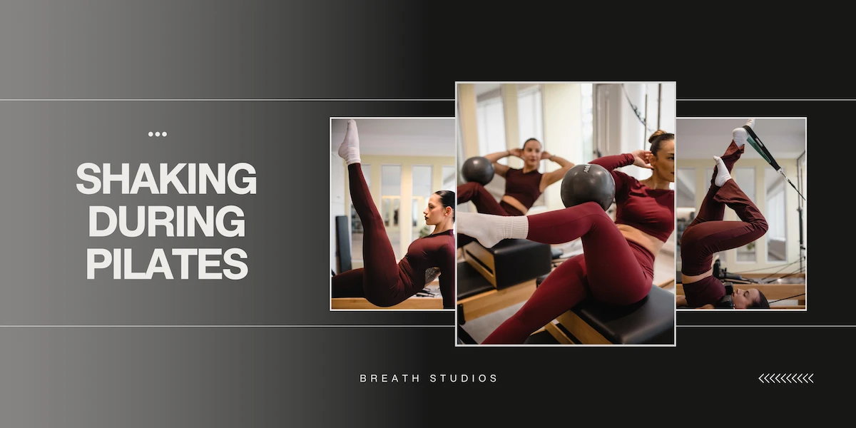Τρέμεις κατά τη διάρκεια του Pilates Session: Αδυναμία ή πρόοδος;